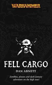 [Warhammer] - Fell Cargo Read online